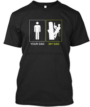 Load image into Gallery viewer, Your Dad My Arborist T-Shirt 2020
